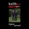 Keith Andrew & Darryl Walker - Higher Ground - Single
